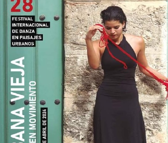 Inicia Festival Internacional de Danza en Paisajes Urbanos Habana Vieja: Ciudad en Movimiento